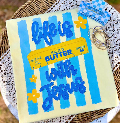Butter with Jesus Tee