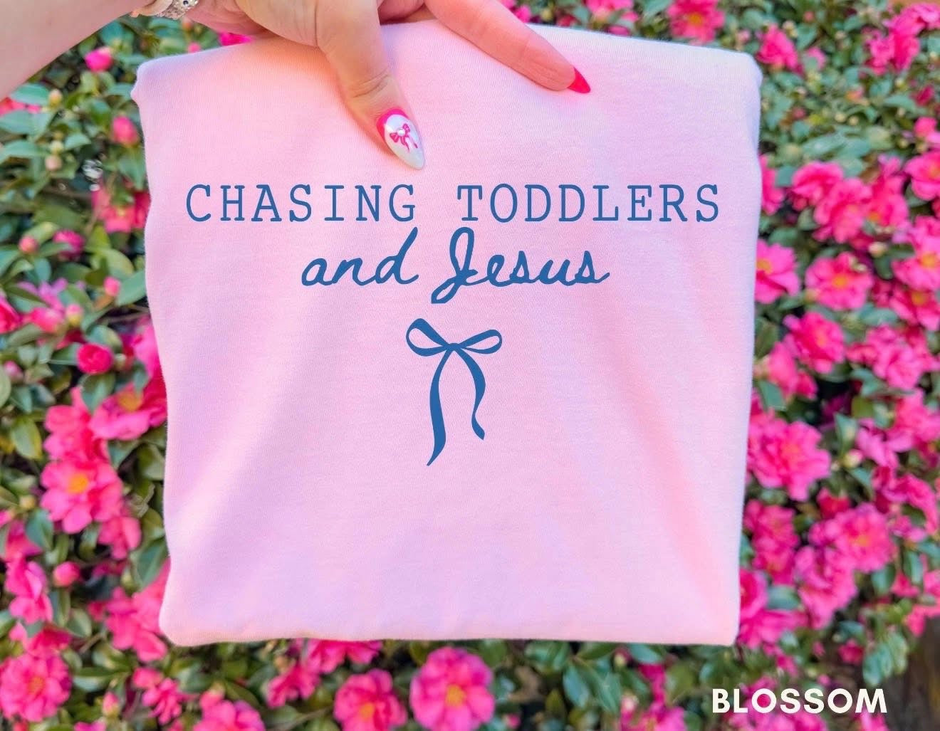 Chasing Toddlers & Jesus